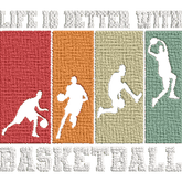 Life-is-Better-with-Basketball- Basket Embroidery Design - FineryEmbroidery